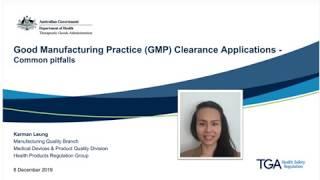 Webinar: Good Manufacturing Practice (GMP) Clearance Applications - Common pitfalls