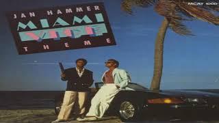 Jan Hammer-Miami Vice Theme 1985