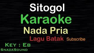SITOGOL-Lagu Batak|KARAOKE NADA PRIA​⁠ -Male-Cowok-Laki-laki@ucokku