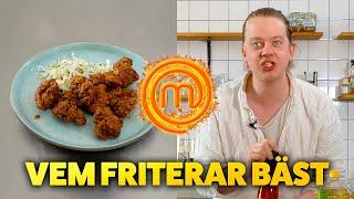 VEM ÄR BÄST PÅ ATT FRITERA?