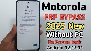 All Moto/Motorola  Android 12/13/14 : Google/ FRP Bypass | Fix YouTube Update | Without PC NEW 2025