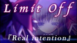 Real intention/REM れむにゃん BlackBox【Limit Off】主題歌 full version