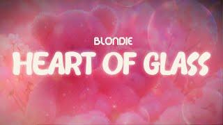 blondie  heart of glass  ~ lyrics