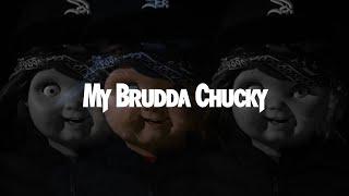 JXM - My Brudda Chucky (Freestyle)