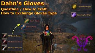 BDO Dahn's Gloves questline / crafting and how to Exchange type gloves | by Miley