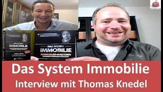 Das System Immobilie - Thomas Knedel im Interview