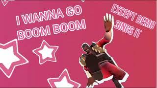 Demo's room except Demoman actually sings it