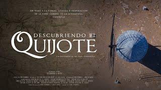  La SORPRENDENTE historia detrás del QUIJOTE ·  Descubriendo el Quijote · El Documental