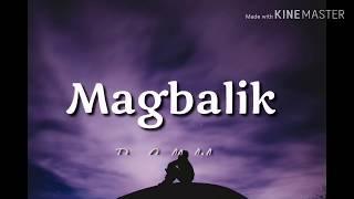 Magbalik-By:Callalily