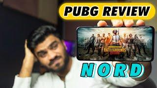 OnePlus NORD PUBG Test - Very Average    PUBG Experience at ₹30K