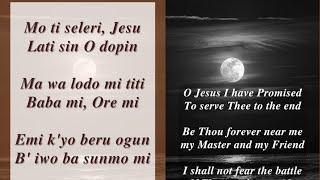 Mo Ti Seleri Jesu (O Jesus I Have Promised)