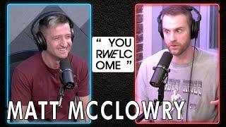 Matt McClowry - On the Spectrum - "YOUR WELCOME" Episode #090