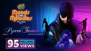 Pyarr Tumse| Moods With Melodies The Album| Himesh Reshammiya| Salman Ali|Tiger Pop| Ishita| Parth