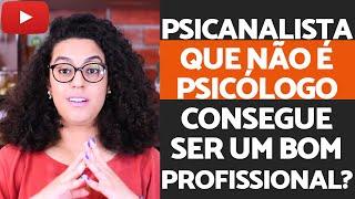 Psicanalistas não formados em Psicologia podem ser bons profissionais? | Acidamente