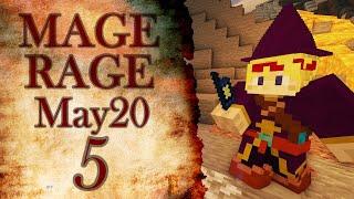 MAGE RAGE: May20 - Week 5 [1.15 - 1.15.2] Bonus Week!