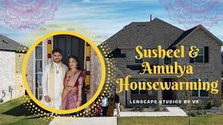 Susheel & Amulya Housewarming Highlights 4K | Dallas, TX, USA | Lenscape Studios By VK