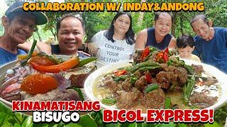 BICOL EXPRESS at KINAMATISANG BISUGO | #collaboration with INDAY&ANDONG