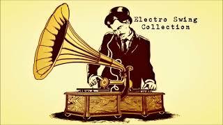 Electro Swing Collection {circa 2016}