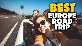 10 BEST ROAD TRIPS IN EUROPE (Driving You Crazy)