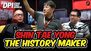 ⁠SHIN TAE YONG THE HISTORY MAKER