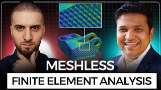 Meshless FEA: Simplify, Simulate, Succeed! | Deep Dive