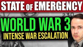 State of Emergency Declared as WAR ESCALATES (World War 3)