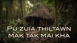 Pu Roa thlamah Pu Zuia'n thilmak tak a tawng // Hrianhmual rama thiltawn mak chu