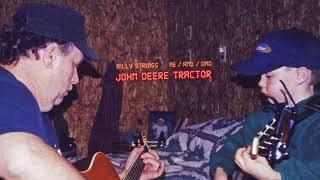 Billy Strings - John Deere Tractor (Official Audio)  - ME/AND/DAD