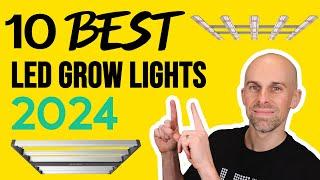 10 Best LED Grow Lights 2024 | FUTURE of Indoor Gardening!