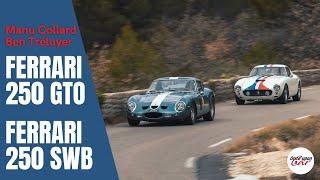 Ferrari 250 GTO vs Ferrari 250 SWB - Crazy day on the road with Ben Tréluyer and Manu Collard !