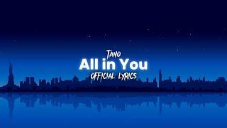 Tano-All in You (official Lyric video)