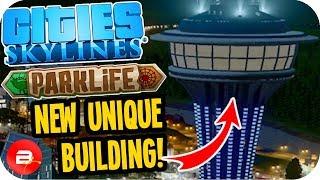 Cities Skylines Parklife - The Space Needle! #7 Cities Skylines Parklife DLC