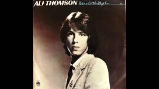 Ali Thomson - Take A Little Rhythm (1980) HQ