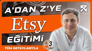 Adım Adım Etsy Satış Eğitimi | Güncel ve Detaylı Bilgiler