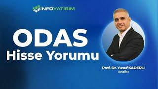 Prof. Dr. Yusuf Kaderli'den ODAS Hisse Yorumu "7 Mart 2025" | İnfo Yatırım