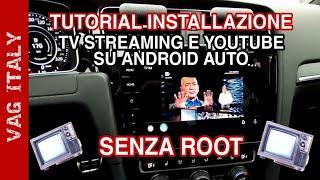 TV streaming e YouTube tramite CarTube su Android Auto (NO root) Tutorial installazione AA Store