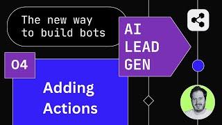 The new way to build bots - 4. Adding Actions