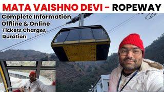 Vaishno Devi Ropeway - Complete Guide & Information | How to book Offline & Online Ticket, Cable Car