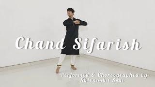 Chand Sifarish | Semi Classical Dance | Shivanshu Soni