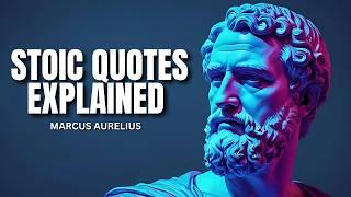 Stoic Quotes Explained: Wisdom from Marcus Aurelius