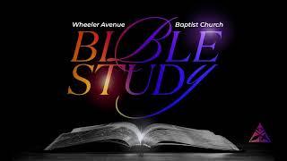 Wednesday Evening Bible Study