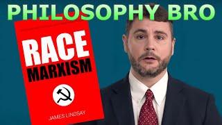 Race Marxism Does NOT Exist! Philosophy Bro