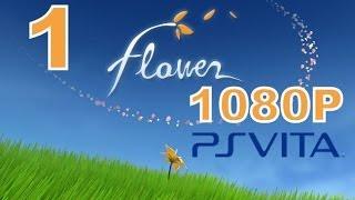 Flower - Playstation Vita (PS VITA) - 1080P - Let's Play - Part 1 - Yellow Flower