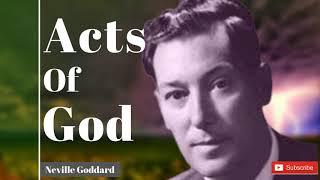 Neville Goddard | Acts of God (Full Lecture)