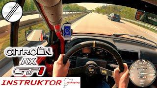 1994 Citroën AX Gti Autobahn Top Speed Germany POV (former Nürburgring instructor car)