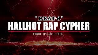 HALLHOT RAP CYPHER : BEAT # 6