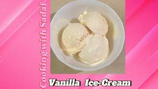 Easy and tasty vanilla ice cream  recipe by cooking with Sadaf