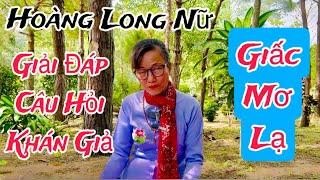 Hoàng Long Nữ(P 16)Giải Đáp Giấc Mơ Lạ Của Khán Giả: