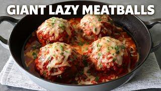 How to Make Giant Lazy Meatballs | Food Wishes