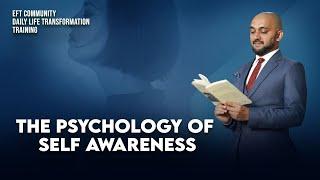 THE PSYCHOLOGY OF SELF AWARENESS | EFT LIFE MASTERY | RAFEEQ CHERUSSERI | EFT GURU | HEALGIA